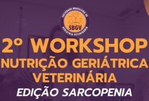 2º Workshop de Nutrição Geriátrica Veterinária destaca diagnóstico da sarcopenia