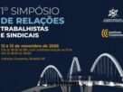 Brasília recebe 1º Simpósio de Relações Trabalhistas e Sindicais