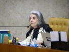 Cármen vota contra reeleição para cargos diretivos do TJ-RJ e do TJ-SP