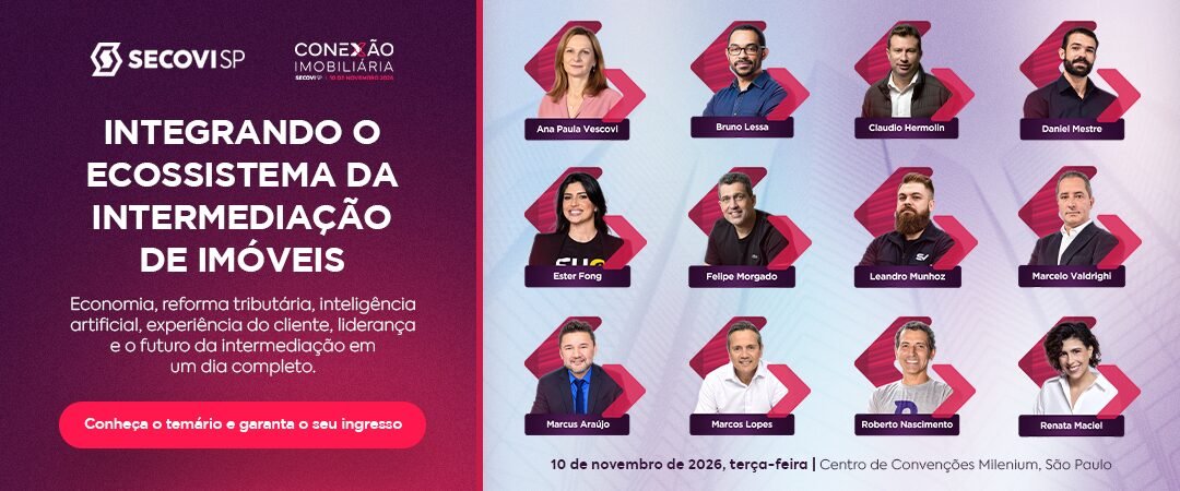 Conexão Imobiliária Secovi-SP convida o setor a reinventar seus resultados