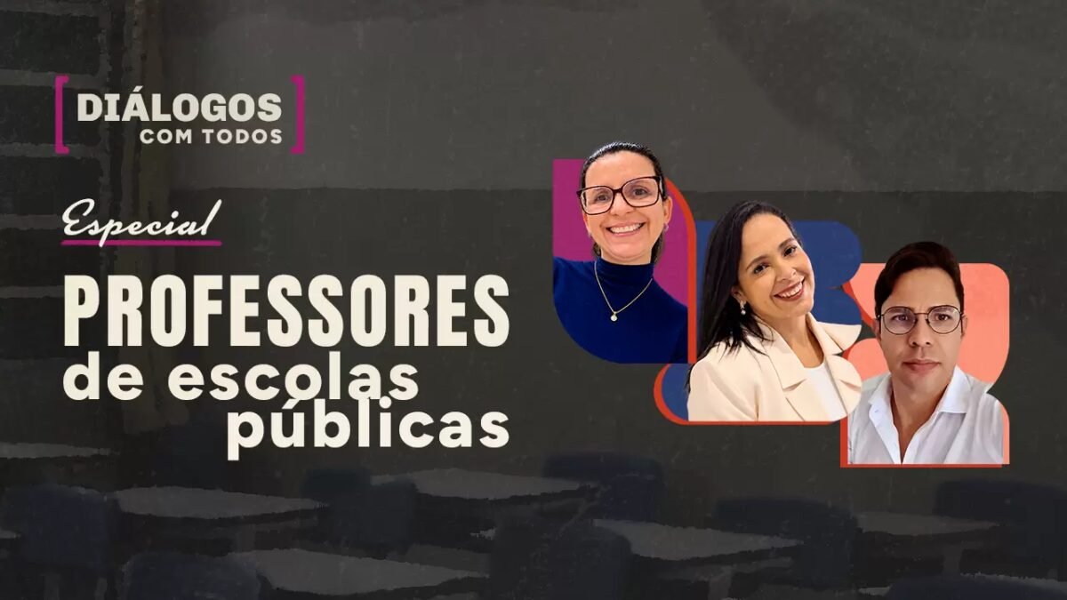 Diálogos com Todos: especial Professores