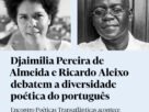 Djaimilia Pereira de Almeida e Ricardo Aleixo debatem a diversidade poética do português