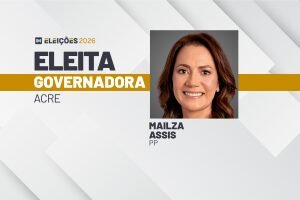 Mailza Assis (PP) é reeleita governadora do Acre