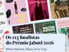 Os 115 finalistas do Prêmio Jabuti 2026