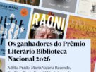 Os ganhadores do Prêmio Literário Biblioteca Nacional 2026