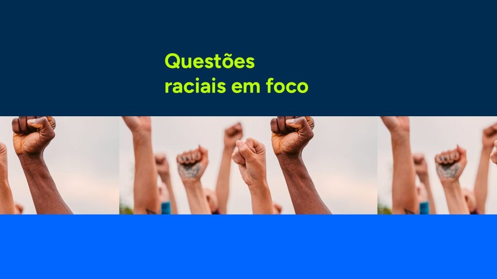 Questões raciais em foco