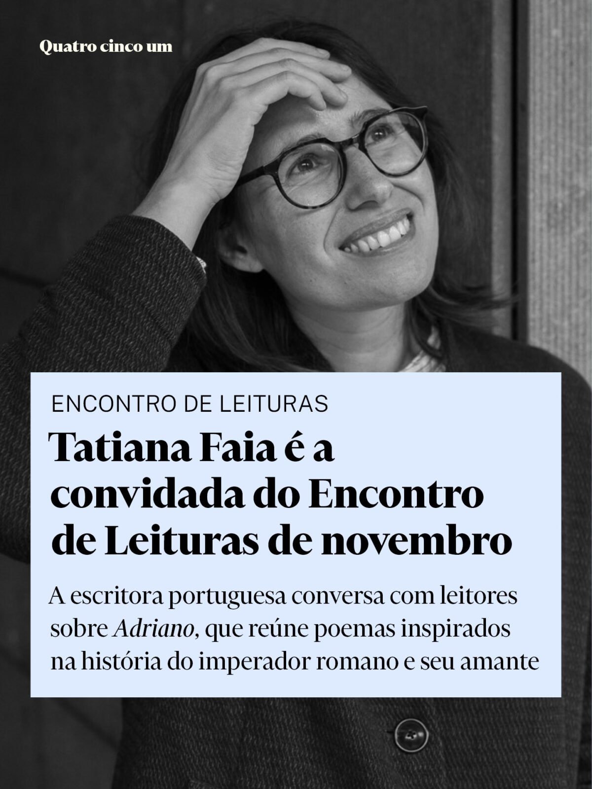 Tatiana Faia é a convidada do Encontro de Leituras de novembro